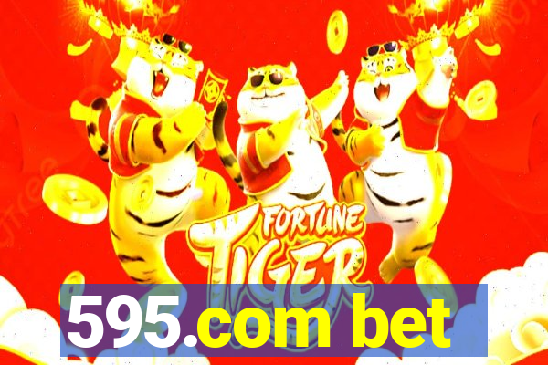 595.com bet